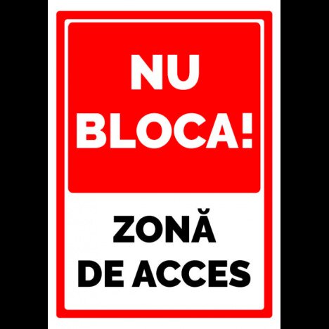 Semn nu bloca zona de acces